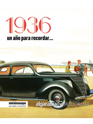 Años para recordar 1936