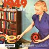 Años para recordar 1949