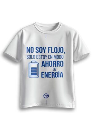 Playera No soy flojo, sólo estoy en modo ahorro de energía