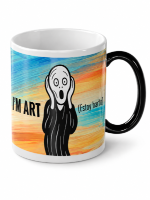 Taza: I ´AM ART ( ESTOY HARTO)