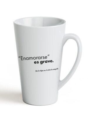 Taza: ENAMORARSE  ES GRAVE