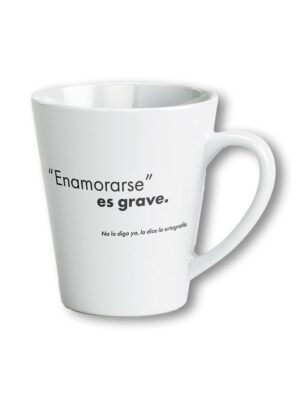 Taza: ENAMORARSE  ES GRAVE