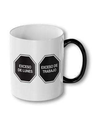 Taza: Exceso de Lunes