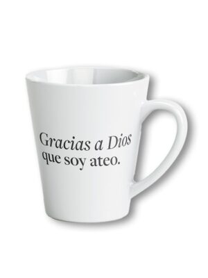 Taza: Gracias a Dios soy Ateo