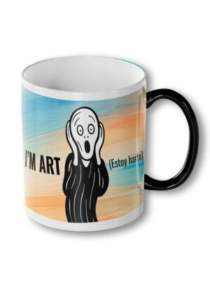 Taza: I ´AM ART ( ESTOY HARTO)