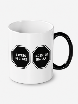 Taza: Exceso de Lunes