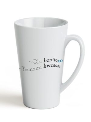 Taza - OLA BONITA -TSUNAMI HERMOSO